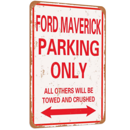 Ford Maverick Parking Sign